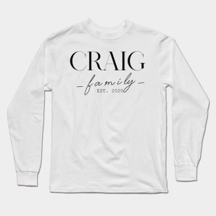 Craig Family EST. 2020, Surname, Craig Long Sleeve T-Shirt